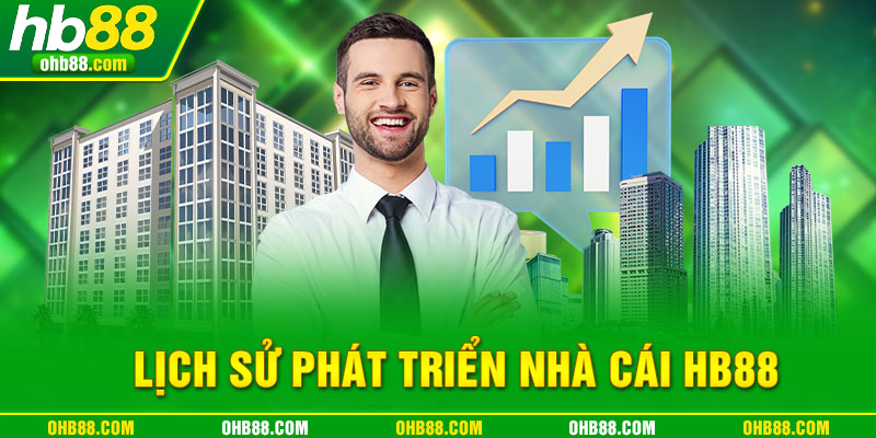 sự phát triển nhà cái hb88