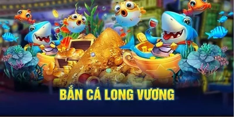 Ưu điểm nổi bật tại bắn cá Long Vương